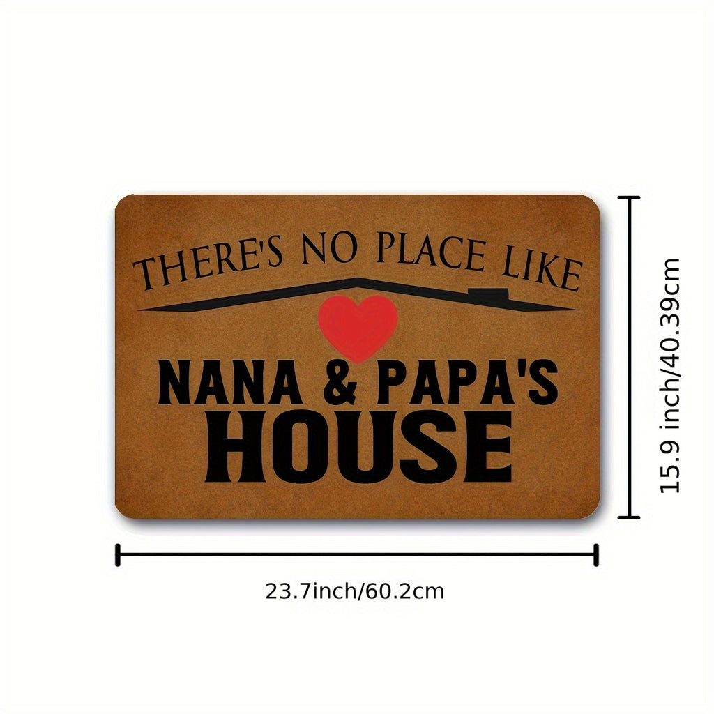 Funny Welcome Doormat Indoor Entray Front Porch with Rubber Back 23.7"(L) x 15.9"(W)There's No Place Like Nana & Papa's House Rubber Non-Slip Backing Entrance Rug Home Decor Front Decorative Mat